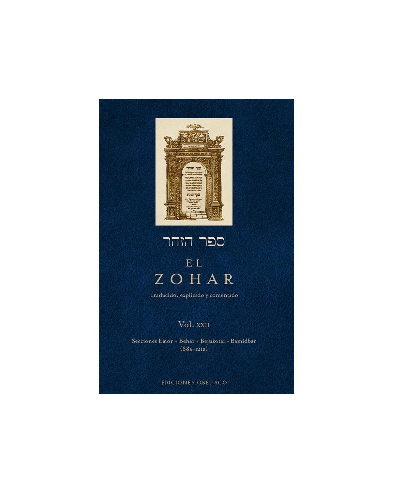 EL ZOHAR Vol. XXII , por Rabi Shimon Bar Iojai. Editorial Obelisco