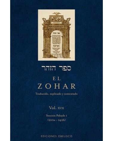 EL ZOHAR Vol. XVII, por Rabi Shimon Bar Iojai. Editorial Obelisco