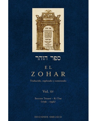 EL ZOHAR Vol. XV, por Rabi Shimon Bar Iojai. Editorial Obelisco