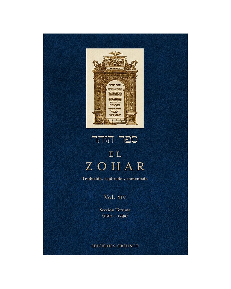 EL ZOHAR Vol. XIV, por Rabi Shimon Bar Iojai. Editorial Obelisco