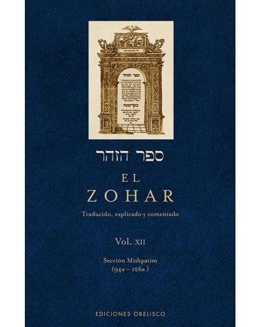 EL ZOHAR Vol. XII, por Rabi Shimon Bar Iojai. Editorial Obelisco