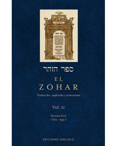 EL ZOHAR Vol. XI, por Rabi Shimon Bar Iojai. Editorial Obelisco