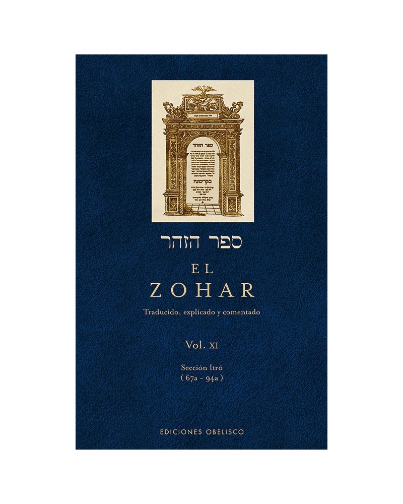 EL ZOHAR Vol. XI, por Rabi Shimon Bar Iojai. Editorial Obelisco