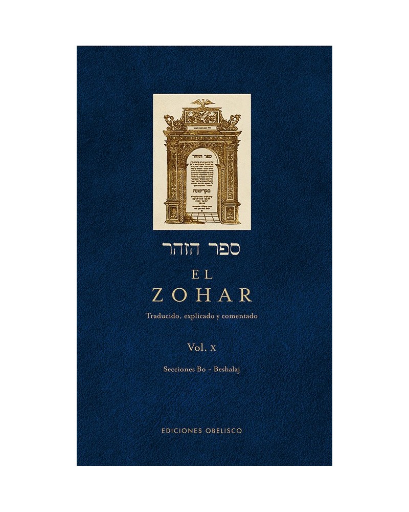 EL ZOHAR Vol. X, por Rabi Shimon Bar Iojai. Editorial Obelisco