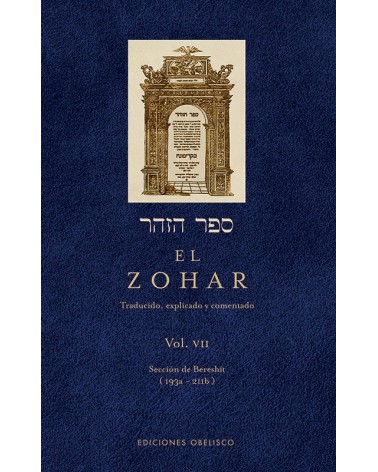 EL ZOHAR Vol. VII, por Rabi Shimon Bar Iojai. Editorial Obelisco