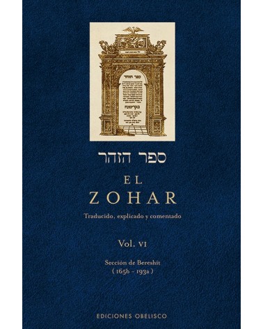 El Zohar Volumen Vi | Rabi Shimon Bar Iojai  | ed. Obelisco