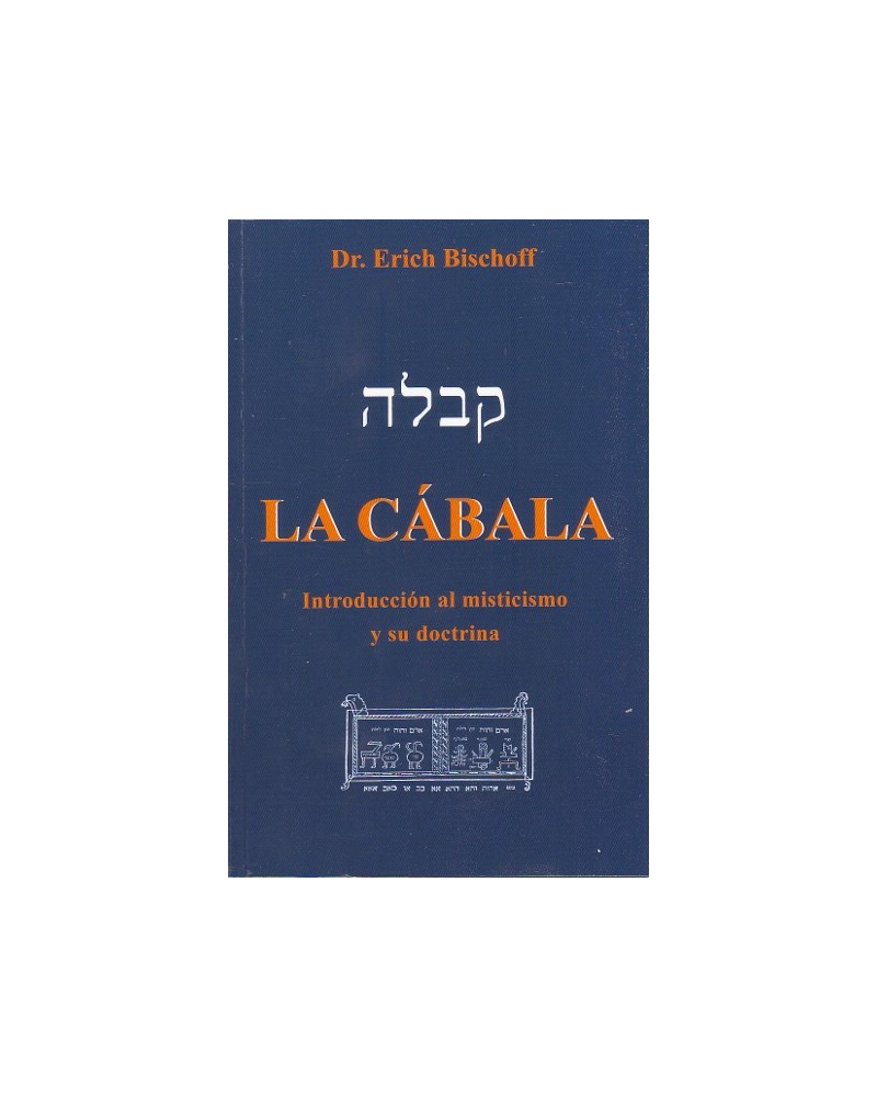 La Cábala, por Dr. Erich Bischoff. Editorial: Luis Cárcamo, Editor    