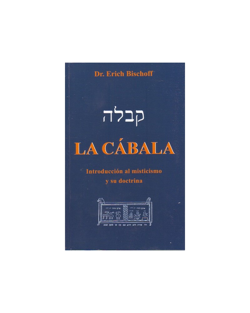 La Cábala, por Dr. Erich Bischoff. Editorial: Luis Cárcamo, Editor    