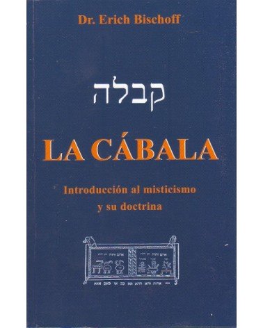 La Cábala, por Dr. Erich Bischoff. Editorial: Luis Cárcamo, Editor    