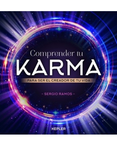 Comprender tu karma, por Sergio Ramos Moreno. Editorial Urano (Kepler)