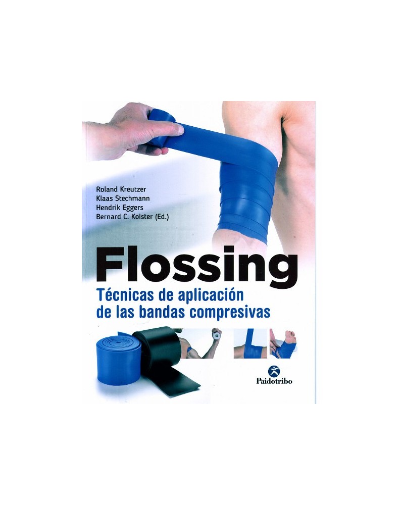 FLOSSING. por Bernard  C. Kolster, Hendrik Eggers, Klaas Stechmann, Roland Kreutzer