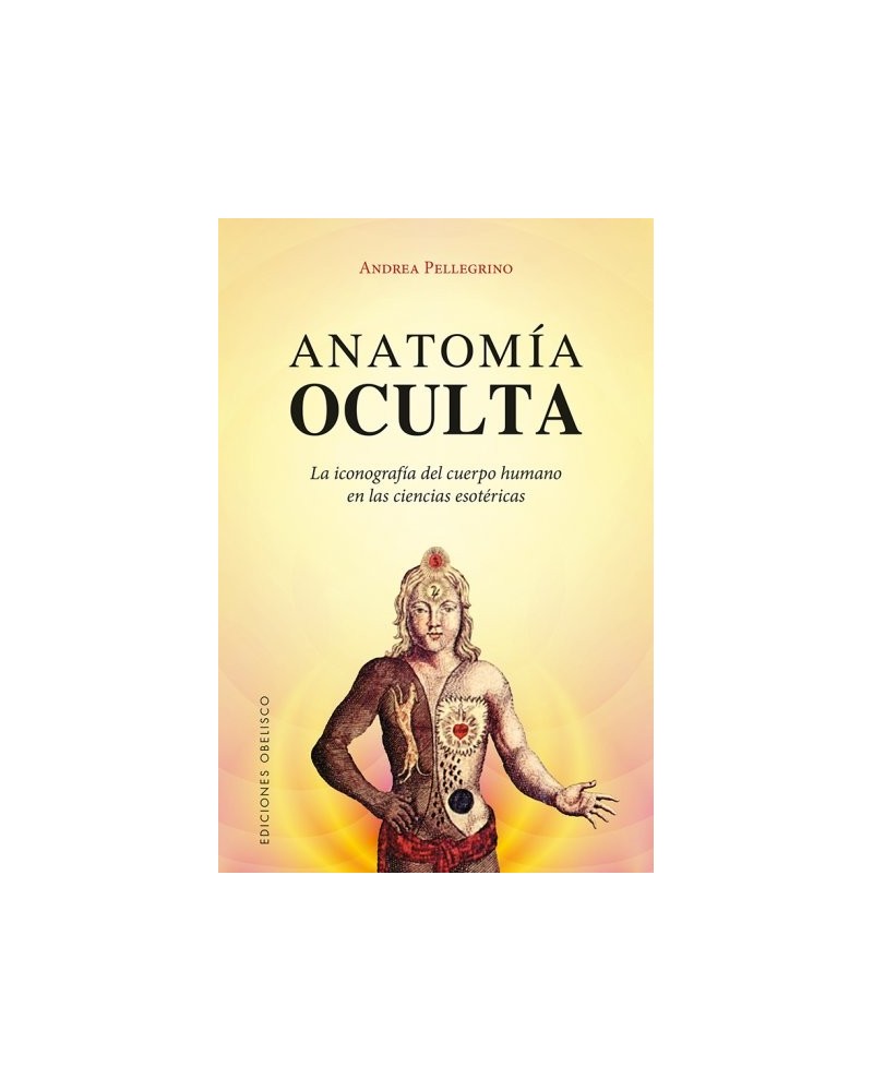 Anatomía Oculta, de Andrea Pellegrino. Ediciones Obelisco