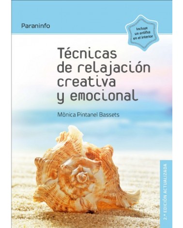 Técnicas de relajación creativa y emocional, de  Monica Pintanel Bassets. Editorial Paraninfo