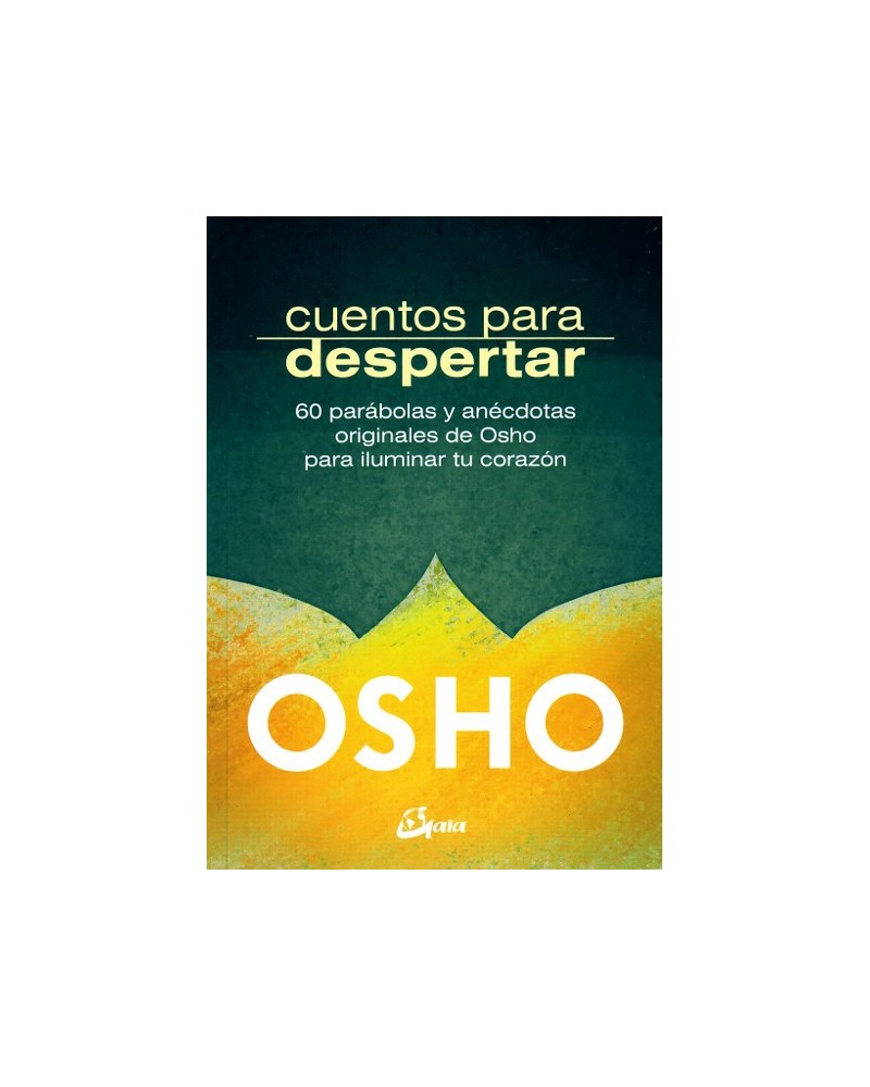 Cuentos para despertar, por Osho. Gaia Ediciones