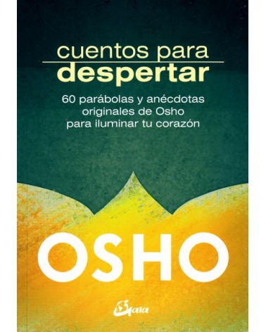 Cuentos para despertar, por Osho. Gaia Ediciones