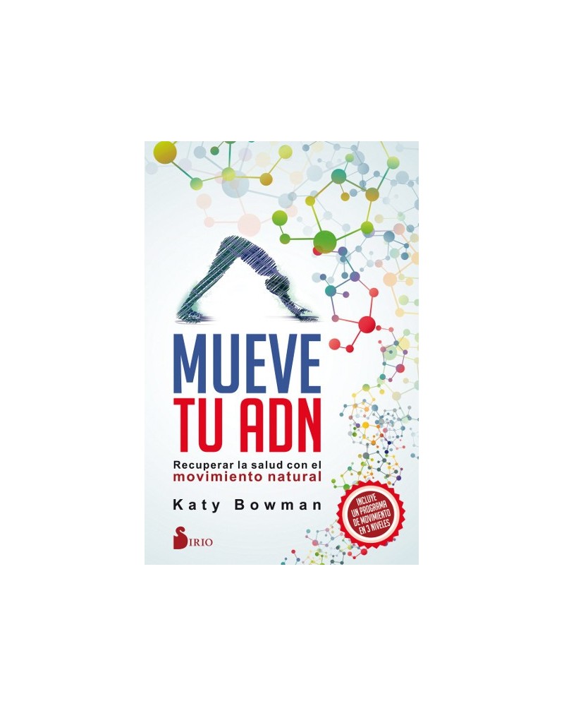 Mueve tu ADN, por Katie Bowman. Editorial Sirio