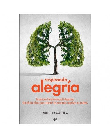 Respirando alegría, Isabel Serrano. Editorial La Esfera de los Libro