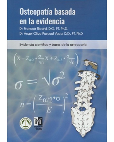 Osteopatía Basada en la Evidencia, por Ángel Oliva y François Ricard. Editorial Medos
