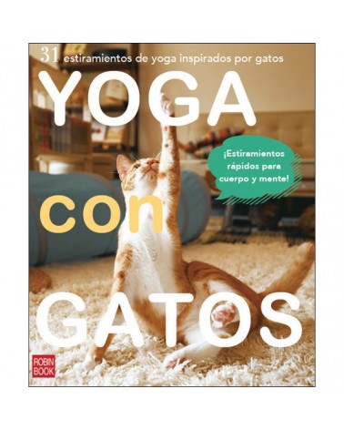 Yoga con gatos, por Masako Miyakawa. Editorial Robinbook