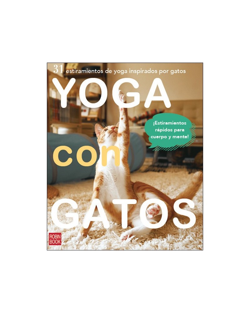 Yoga con gatos, por Masako Miyakawa. Editorial Robinbook