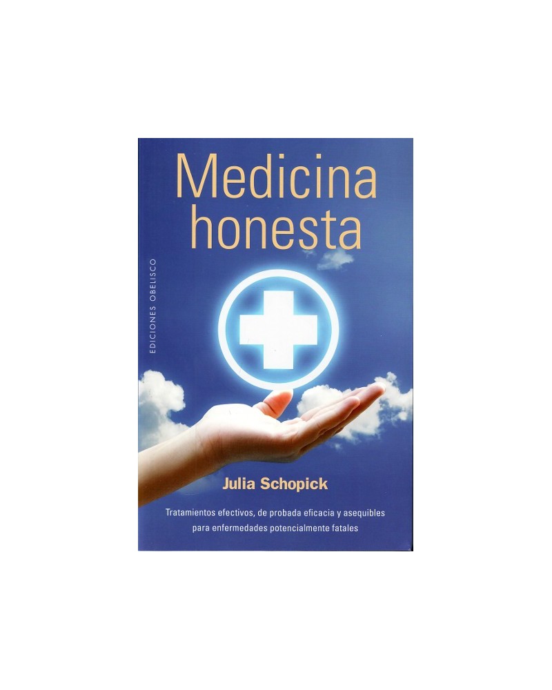 Medicina Honesta, por Julia Schopick. Ediciones Obelisco