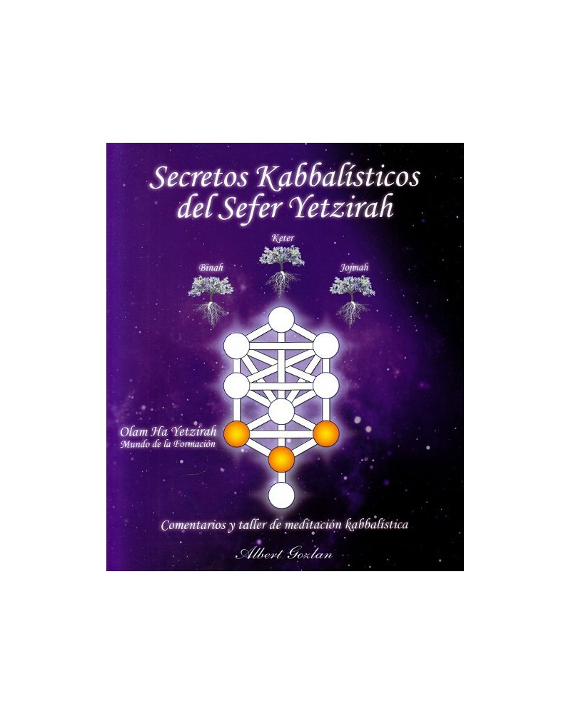 Secretos Kabbalísticos del Sefer Yetzirah, por Albert Gozlan