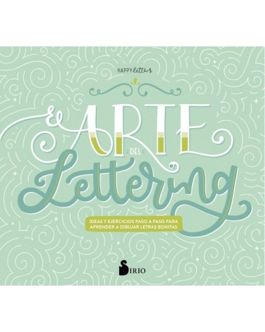 El arte del lettering, por Happy Letters (Marta Velázquez). Editorial Sirio