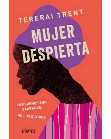 Mujer despierta, por Trent Tererai. Editorial Urano.