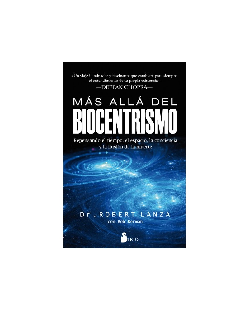Más allá del Biocentrismo, por dr. Robert Lanza & Bob Berman