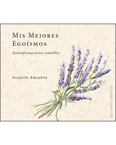 Mis mejores egoísmos