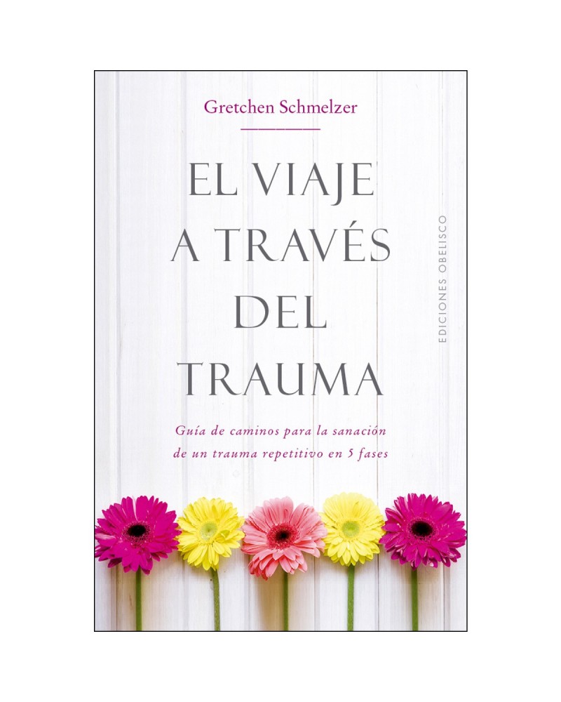 El viaje a través del trauma