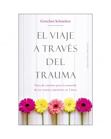 El viaje a través del trauma