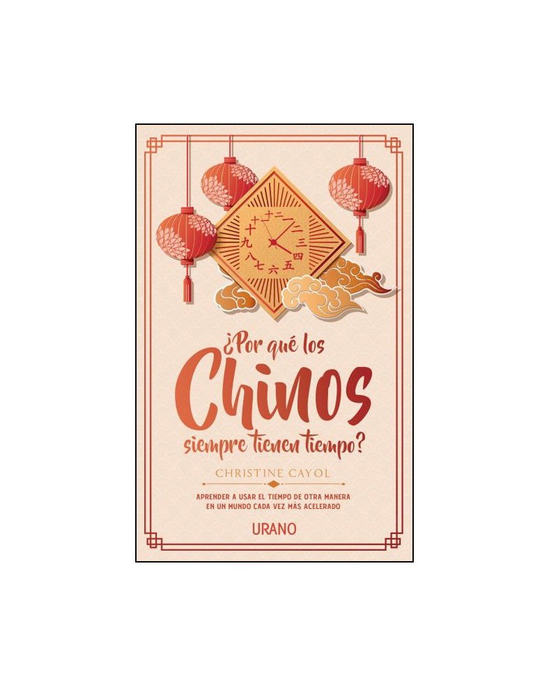 ¿Por qué los chinos siempre tienen tiempo? 