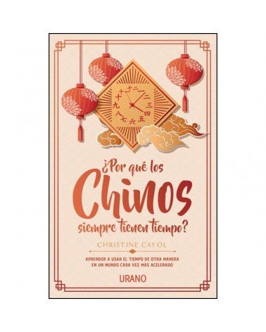 ¿Por qué los chinos siempre tienen tiempo? 