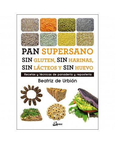 Pan supersano sin gluten, sin harinas, sin lácteos y sin huevo 