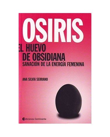 Osiris El Huevo De Obsidiana Sanacion De La Energia Femenina