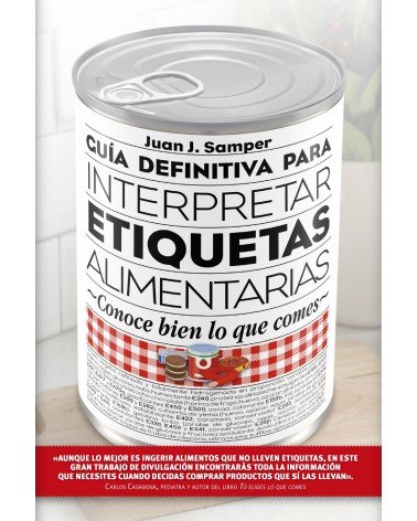 Guía definitiva para interpretar las etiquetas de los alimentos