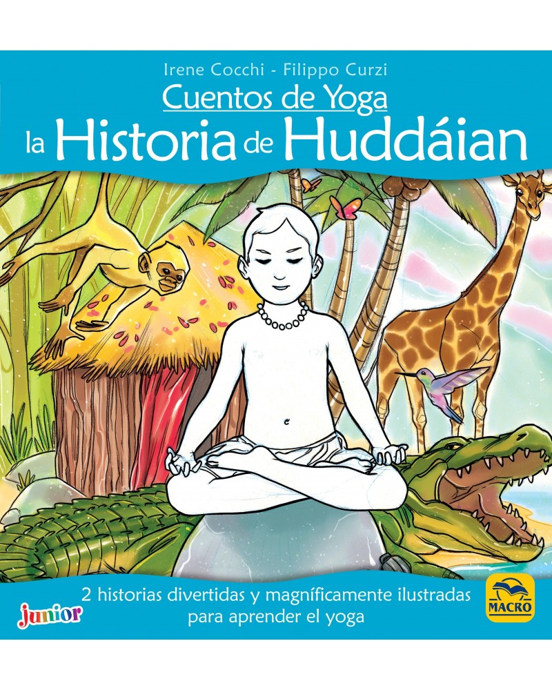 Cuentos de Yoga - La Historia de Huddáian - 