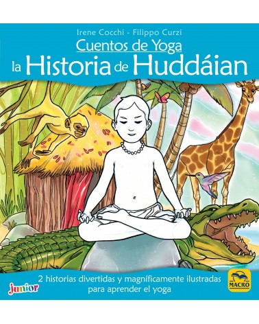 Cuentos de Yoga - La Historia de Huddáian - 
