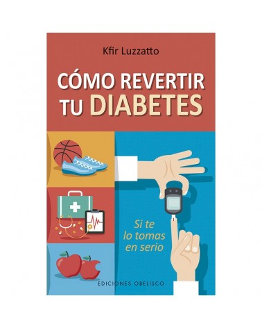 Cómo revertir tu diabetes