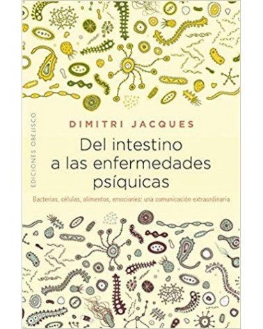 Del intestino a las enfermedades psíquicas