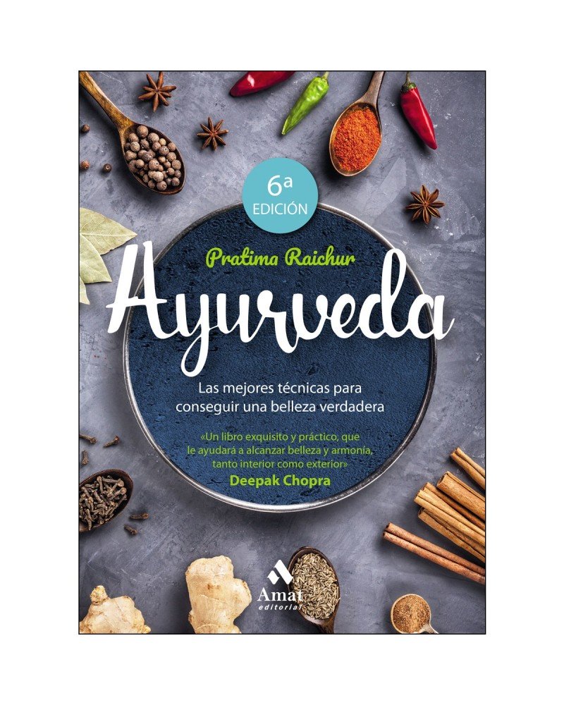 Ayurveda Las Mejores Tecnicas Para Conseguir Una Belleza Verdadera