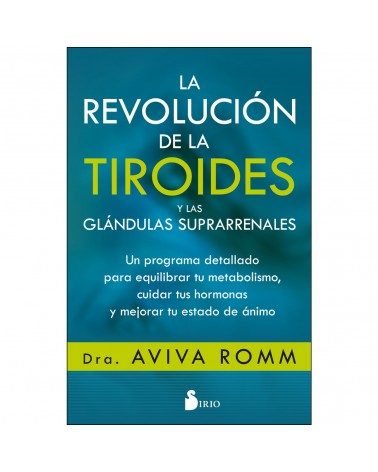 La revolución de la tiroides y las glándulas suprarrenales