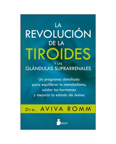 La revolución de la tiroides y las glándulas suprarrenales