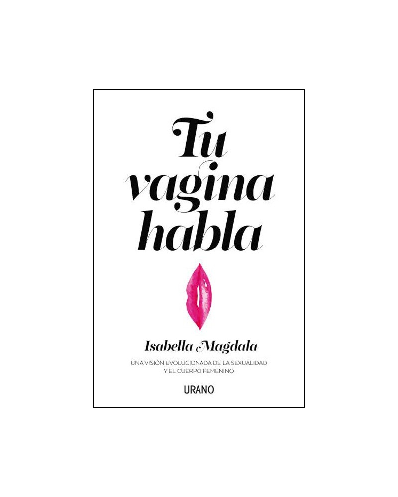 Tu vagina habla 