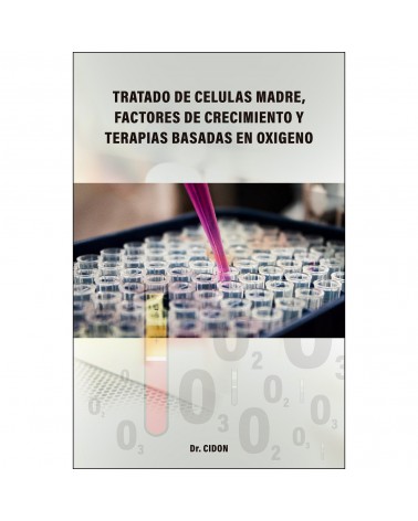 Tratado de células madre, factores de crecimiento Y Terapias basadas en el oxígeno