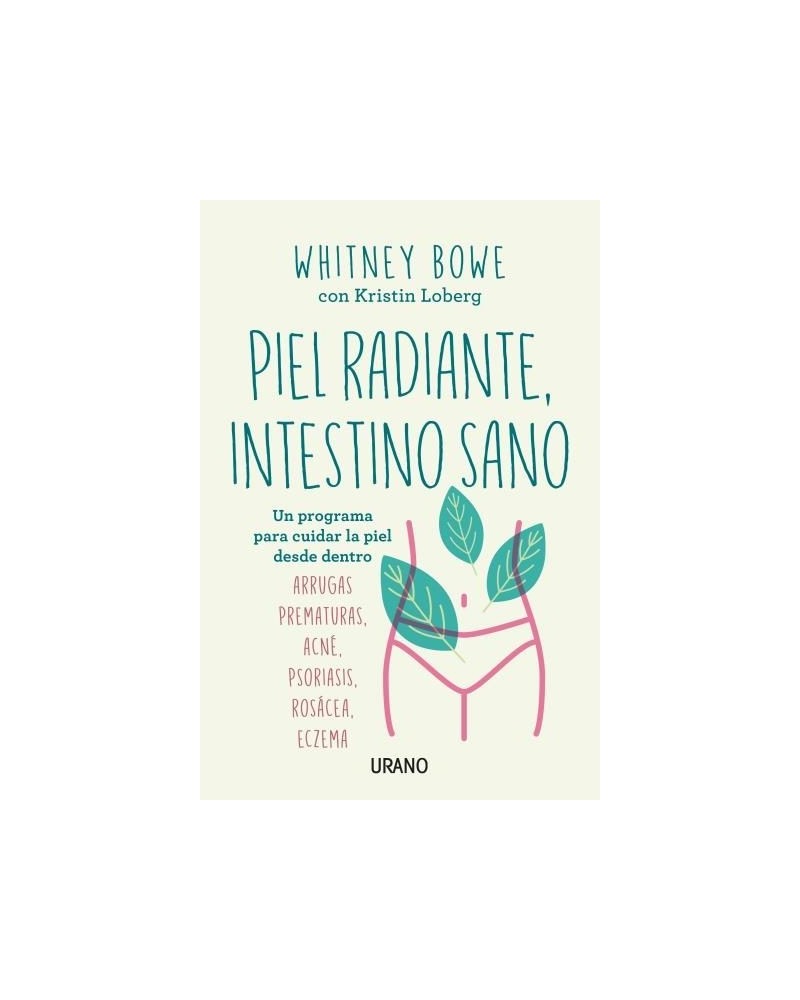 Piel radiante, intestino sano