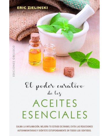 El poder curativo de los aceites esenciales 