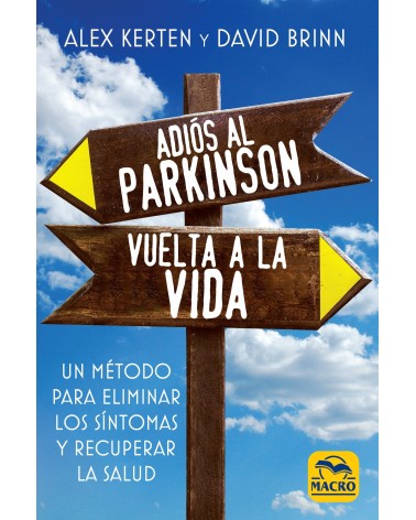 Adiós al Parkinson, vuelta a la Vida 