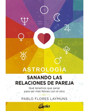 Sanando las relaciones de pareja. Astrología 